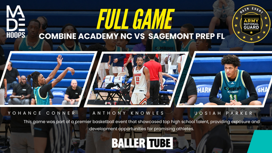 Sagemont vs. Combine Academy - MADE Hoops Main Event