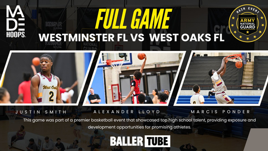 West Oaks Academy vs. Westminster Academy at MADE Hoops Main Event