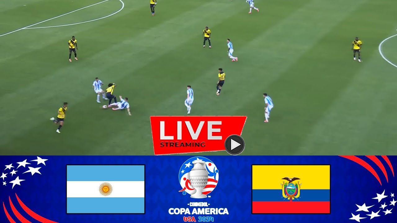 LIVE Argentina vs Ecuador QuarterFinal Copa America 2025 Full